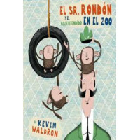 el Sr. Rondón y el Malentendido en el Zoo  LIBROS GUANXE
