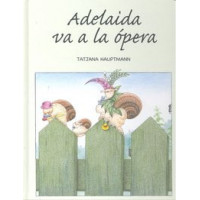 Adelaida Va a la ópera  LIBROS GUANXE
