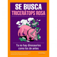 Se Busca Triceratops Rosa  LIBROS GUANXE