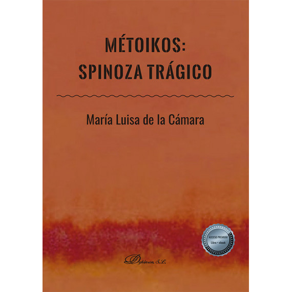 Metoikos Spinoza Tragico