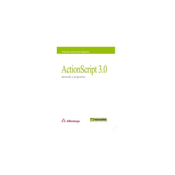 Actionscript 3.0: Aprenda a Programar