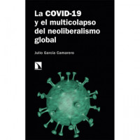 la COVID-19 y el Multicolapso del Neoliberalismo Global  LIBROS GUANXE
