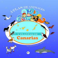 Atlas de Animales y Plantas de Canarias