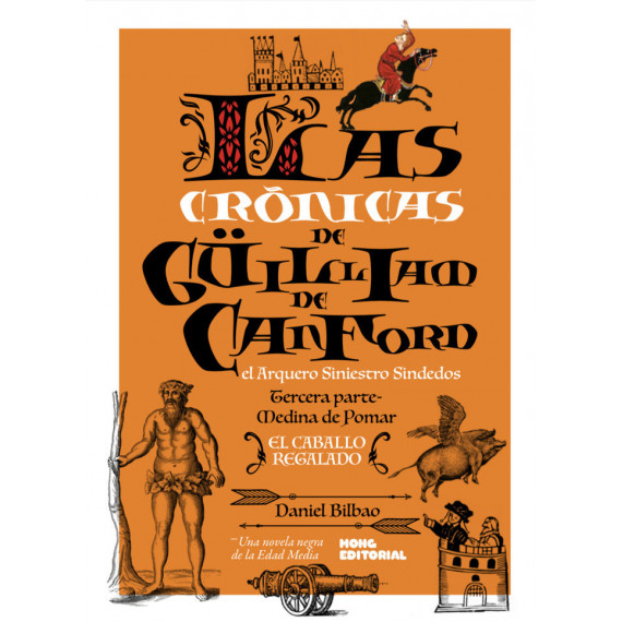Cronicas de Guilliam de Canford,las Iii