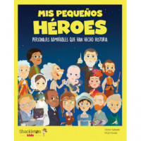Mis Pequeños Heroes  LIBROS GUANXE