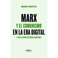 Marx y el Comunismo en la Era Digital