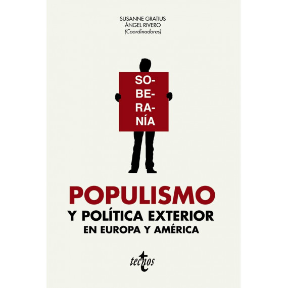 Populismo y Politica Exterior en Europa y America
