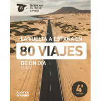 la Vuelta a Espaãâa en 80 Viajes de un Dia