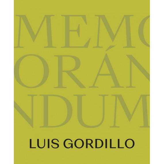 Memorandum- Luis Gordillo