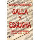Calla y Escucha