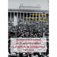 Democracia y Control de la Opinión Pública en el Periodo de Entreguerras, 1919-1939