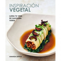 Inspiracion Vegetal . The Green Fuel. Amanda Franc