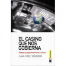 el Casino que Nos Gobierna 3ÃÂª Reimpresiãâ³n