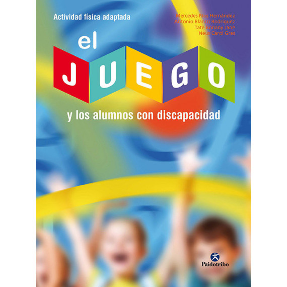 Juego y los Alumnos con Discapacidad, el