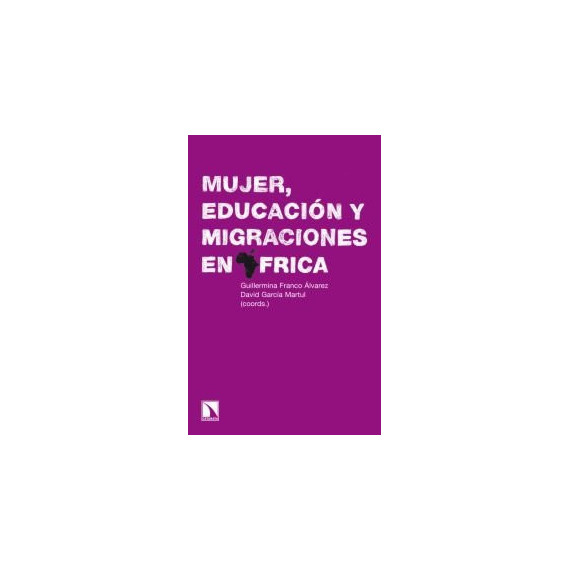 Mujer, Educaciãâ³n y Migraciones en ãâfrica