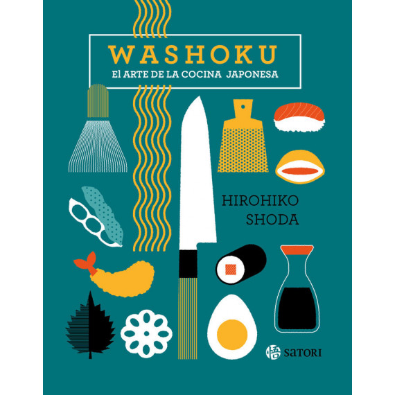 Washoku. el Arte de la Cocina Japonesa