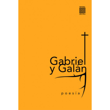 Gabriel y Galán. Poesía
