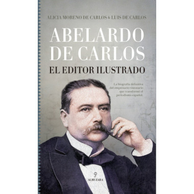 Abelardo de Carlos. el Editor Ilustrado