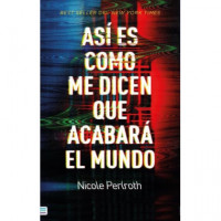 Asi Es Como Me Dicen que Acabara el Mundo