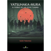 Yatsuhaka-mura. el Pueblo de las Ocho Tumbas