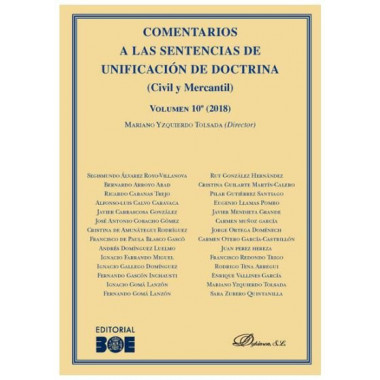 Comentarios a las Sentencias de Unificación de Doctrina. Civil y Mercantil. Volumen 10. 2018