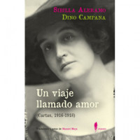 un Viaje Llamado Amor (cartas, 1916-1918)