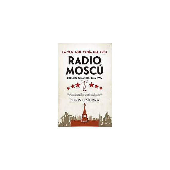 Radio Moscu Eusebio Cimorra 1939 1977