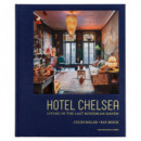 Hotel Chelsea Living In The Last Bohemian Haven