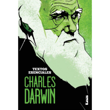 Charles Darwin. Textos esenciales