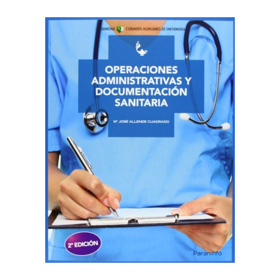 Operaciones Administrativas y Documentaciãâ³n Sanitaria