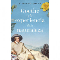 Goethe y la Experiencia de la Naturaleza