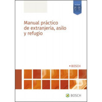 Manual Practico de Extranjeria, Asilo y Refugio