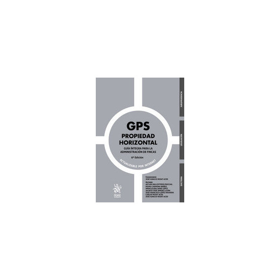 GPS Propiedad Horizontal Guãâ­a ãântegra para la Administraciãâ³n de Fincas 6ÃÂª Ediciãâ³n 2020