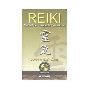 Reiki. Manual del terapeuta profesional