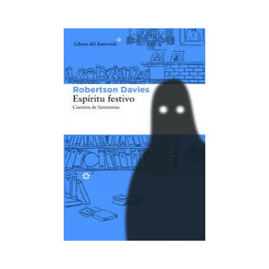 Espíritu festivo. Cuentos de fantasmas