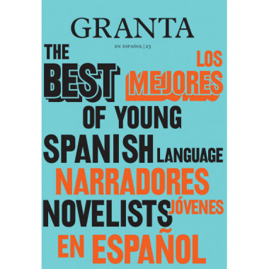 LOS MEJORES NARRADORES JOVENES EN ESPAÑOL, 2