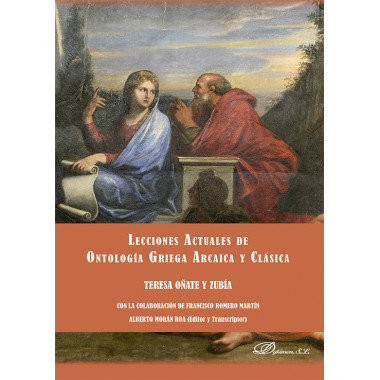 Lecciones Actuales de Ontologia Griega Arcaica y Clasica
