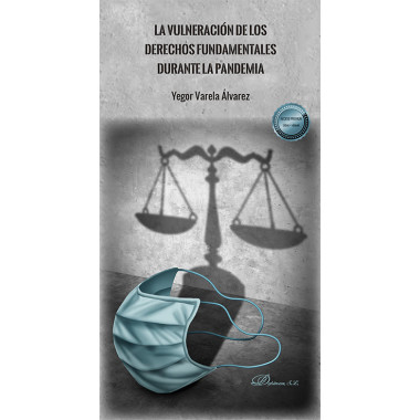 la Vulneracion de los Derechos Fundamentales durante la Pand