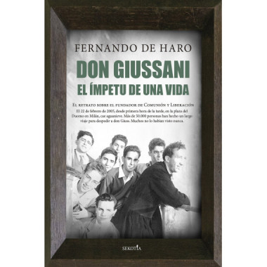 Don Giussani el Impetu de una Vida
