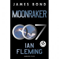 Moonraker (james Bond 007 Libro 3)