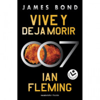 Vive y Deja Morir (james Bond 007 Libro 2)