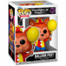 FUNKO Pop Foxy Balloon Five Nights At Freddys 907