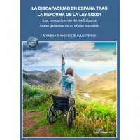 la Discapacidad en Espaãâa tras la Reforma de la Ley 8/2021
