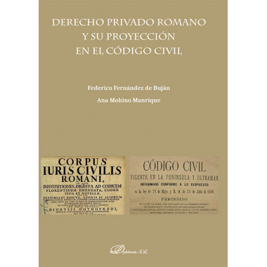 Derecho Privado Romano y su Proyeccion en el Codigo Civil