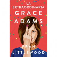 la Extraordinaria Grace Adams
