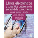 Libros Electrãâ³nicos y Contenidos Digitales en la Sociedad del Conocimiento