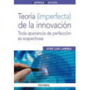 Teorãâ­a (imperfecta) de la Innovaciãâ³n