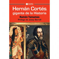 Hernãâ¡n Cortãâ©s, Gigante de la Historia