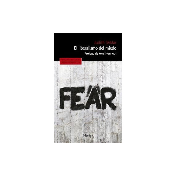 el Liberalismo del Miedo