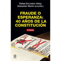 Fraude O Esperanza: 40 Aãâos de la Constitucion